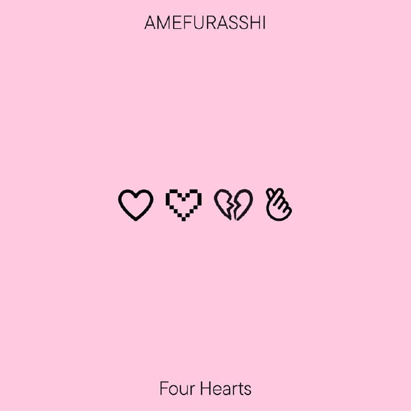 AMEFURASSHI 新作EP『Four Hearts』豪華盤＆M∞Card販売決定！